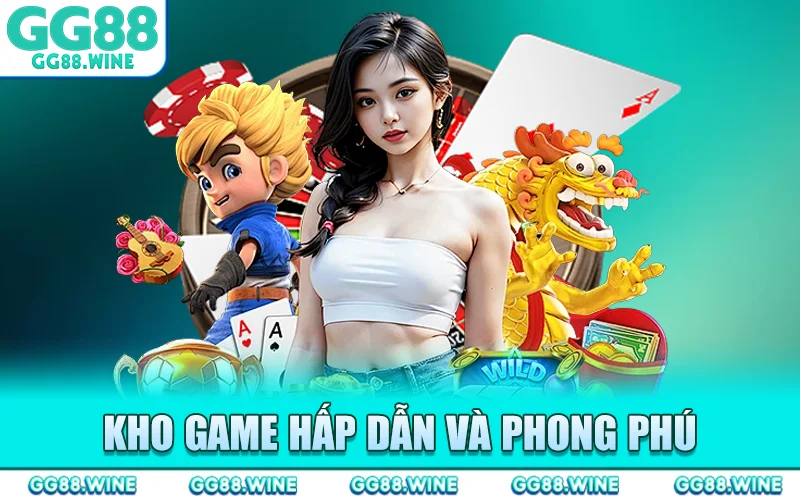 Hệ Thống Trò Chơi Giải Trí Đa Dạng GG88